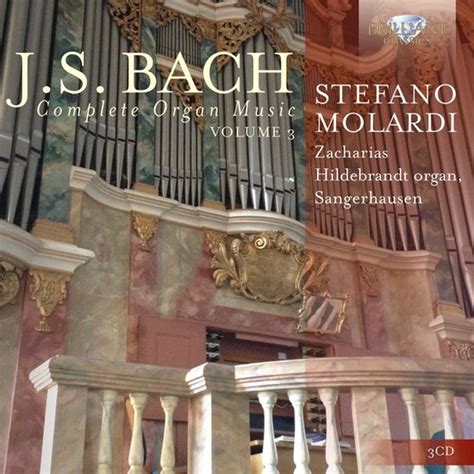 Bach Complete Organ Music Vol Molardi Stefano Cd Album