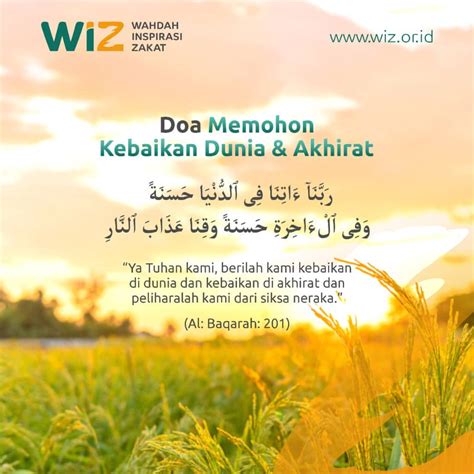 Doa Memohon Kebaikan Dunia Dan Akhirat Wahdah Inspirasi Zakat