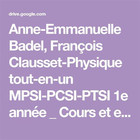 Anne Emmanuelle Badel François Clausset Physique tout en un MPSI PCSI