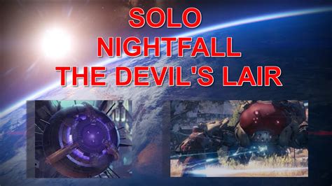 Destiny Solo Nightfall The Devil S Lair Arc Burn YouTube