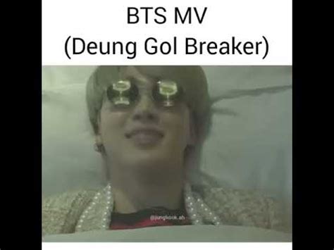 Bts Deung Gol Breaker Mv Youtube