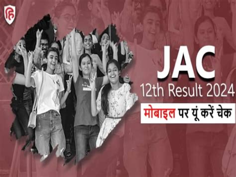 Jac 12th Result 2024 Declared In Jharkhand Board Check Arts Commerce Science Results Online