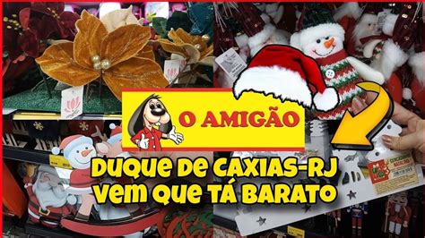 ACHADINHOS DE NATAL LOJA O AMIGÃO DUQUE DE CAXIAS RJ AS DONA DE CASA