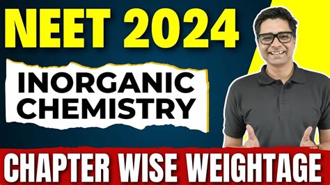 Neet Inorganic Chemistry Chapter Wise Weightage New Syllabus