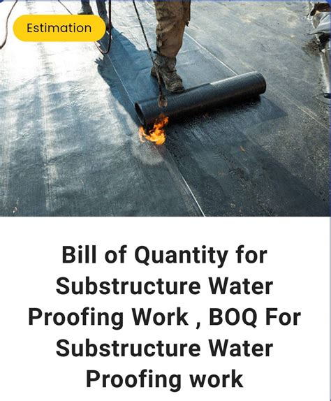 Bill Of Quantity For Substructure Water Proofing Work BOQ For