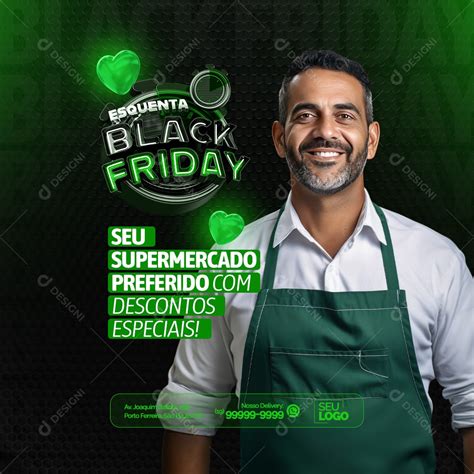 Esquenta Black Friday Supermercado Seu Supermercado Preferido