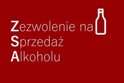 Wniosek o wydanie zezwolenia na sprzedaż napojów alkoholowych