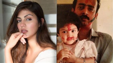 Rhea Chakraborty Pens Emotional Note On Fathers Day Shares Throwback