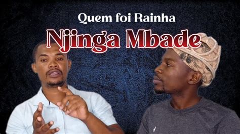 Quem Foi A Mama Njinga Mbande Nzinga Mbande Vis O Mpadista Youtube