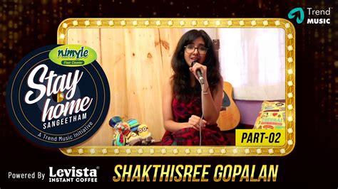 Shakthisree Gopalans Soulful Singing Performance Part 2 Stay Home