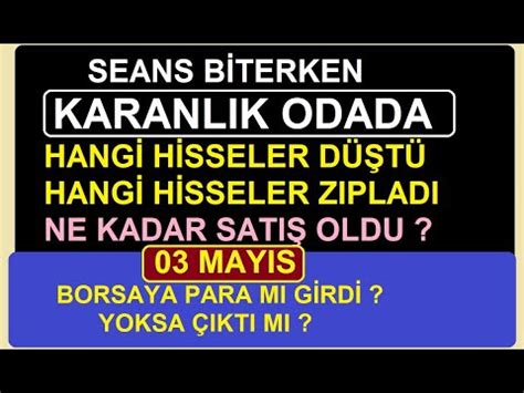 KARANLIK ODADA HANGİ HİSSELER ZIPLADI HANGİLERİ DÜŞTÜ BORSAYA GÜN