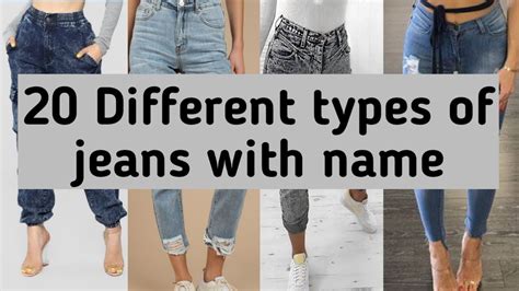 20 Different Types Of Jeans With Name Latest Jeans For Girls And