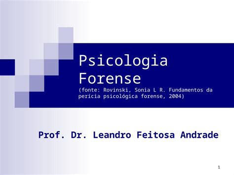 Ppt Psicologia Forense Fonte Rovinski Sonia L R Fundamentos Da