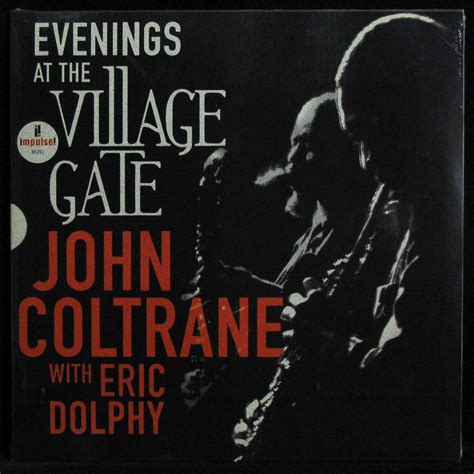 John Coltrane Eric Dolphy Evenings At The Village Gate