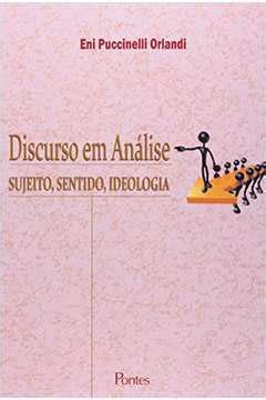 Livro Discurso Em Analise Sujeito Sentido Ideologia Eni Puccinelli