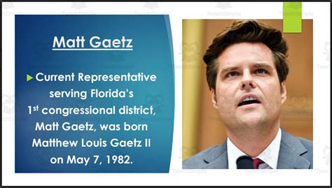 U S Representative Matt Gaetz Fl 1st Bio Ppt By Teach Simple