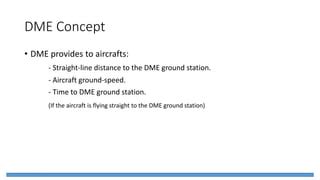 Distance Measurement equipment (DME) | PPT