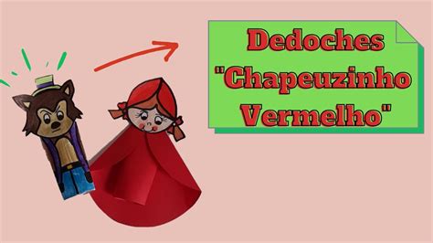 Dedoches Chapeuzinho Vermelho Youtube