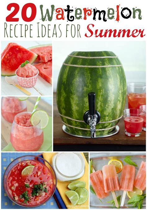 20 Watermelon Recipes For Summer The Weary Chef