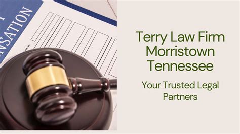 Terry Law Firm Morristown Tennessee Your Trusted Legal Partners Exclusivesblog