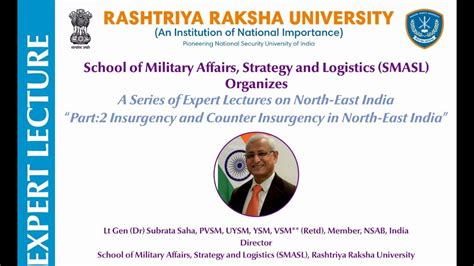 Expert Lecture On North East India Part Insurgency In North East