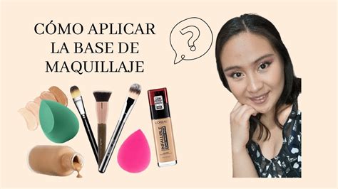 CÓMO APLICAR LA BASE DE MAQUILLAJE TIPS PARA PRINCIPIANTES YouTube