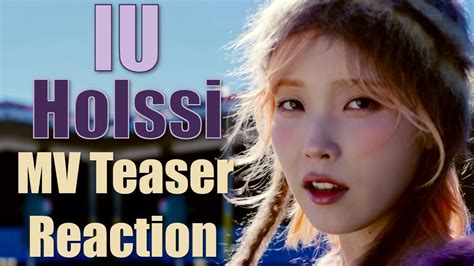 Iu 아이유 Holssi 홀씨 Mv Teaser Reaction Youtube