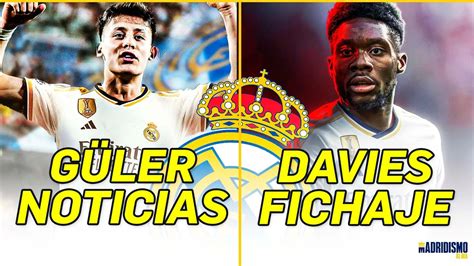 Arda G Ler Ltimas Noticias Alphonso Davies Y El Real Madrid Muy