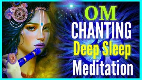 Om Chanting Deep Sleep Meditation YouTube