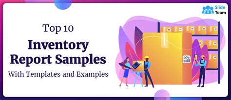 Top 10 Inventory Report Samples With Template And Examples The Slideteam Blog