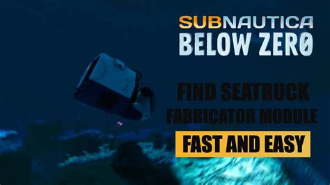 Get ALL Seatruck Fabricator Fragments!! | Subnautica: Below Zero - YouTube