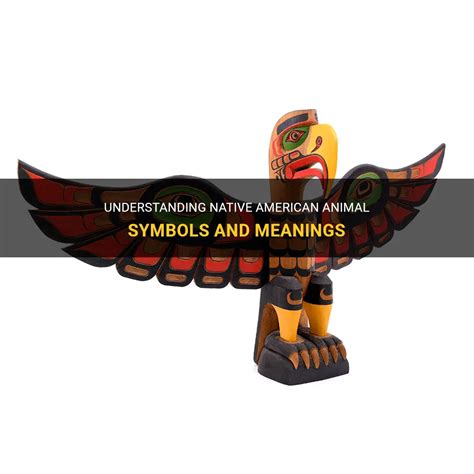 Understanding Native American Animal Symbols And Meanings | ShunSpirit