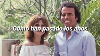 Como Han Pasado Los A Os Chords Letras Julio Iglesias Roc O