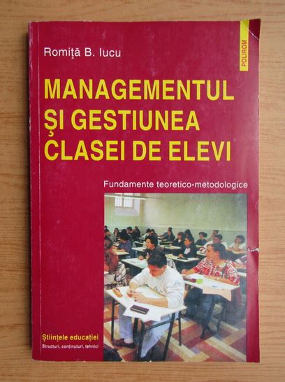 Romita B Iucu Managementul si gestiunea clasei de elevi Cumpără