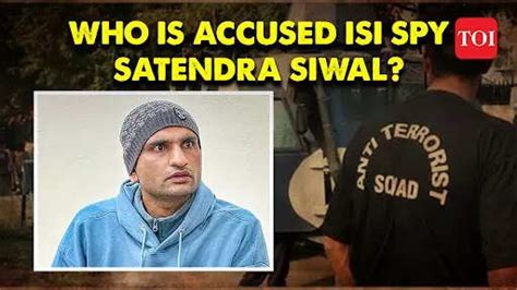 Who Is Satendra Siwal Staffer At Indian Embassy In Moscow Pak Isi Spy Arrested From Meerut