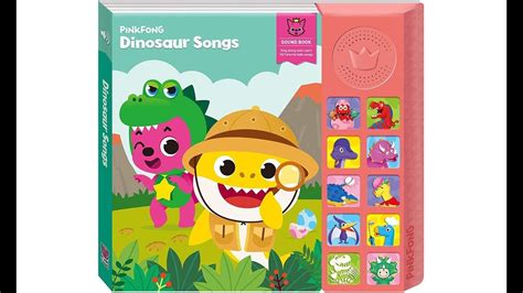 Pinkfong Dinosaur Songs Sound Book Youtube