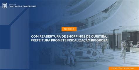 Com Reabertura De Shoppings De Curitiba Prefeitura Promete