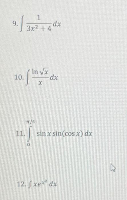 Solved Evaluate The Following Integrals Write Out All