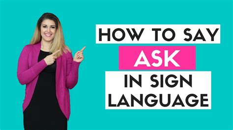 How To Say Ask In Sign Language YouTube