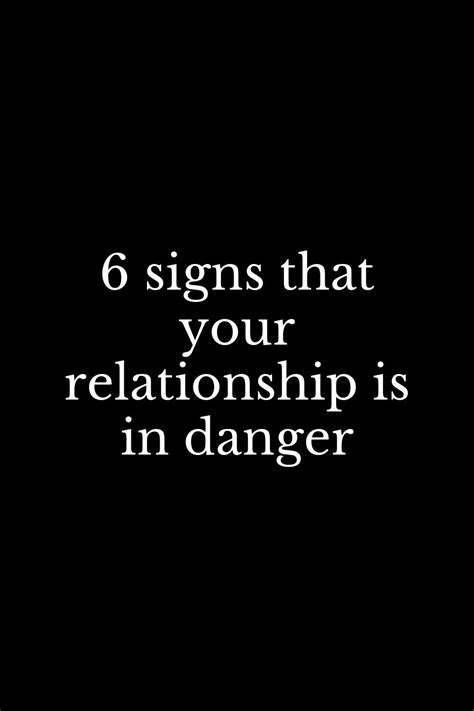 Signs That Your Relationship Is In Danger