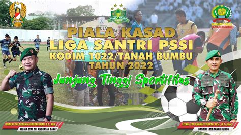 Pembukaan Liga Santri Pssi Piala Kasad Ta Kodim Tanah Bumbu