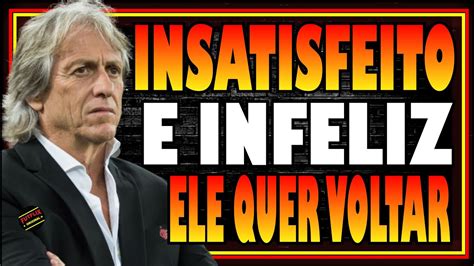 JORGE JESUS QUER VOLTAR AO BRASIL E JÁ TEM CONVERSAS ABERTAS