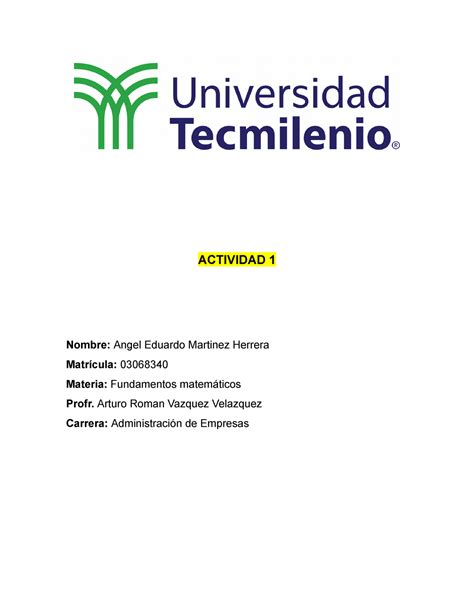 A1 Fundamentos Matematicos Actividad 1 Nombre Angel Eduardo