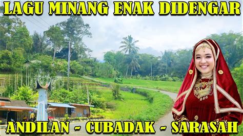 LAGU MINANG ENAK DI DENGAR PERJALANAN ANDILAN CUBADAK SARASAH DUO