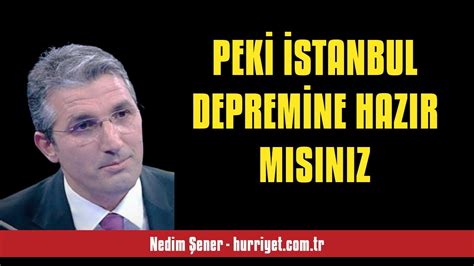 Ned M Ener Pek Stanbul Deprem Ne Hazir Misiniz Sesl Makale D Nle