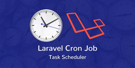 How To Set Up Task Scheduling With Cron Job In Laravel Tutsforweb