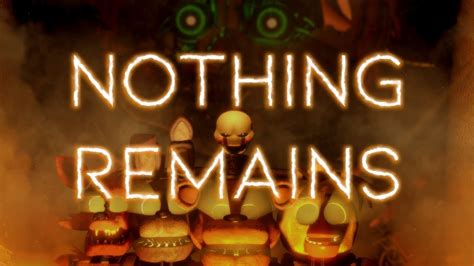 FNaF SFM Nothing Remains COLLAB YouTube