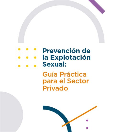 Prevenci N De La Explotaci N Sexual Gu A Pr Ctica Para El Sector