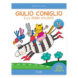 Giulio Coniglio E La Zebra Volante Franco Cosimo Panini Shop