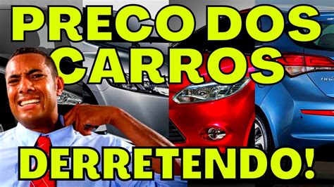 Pre O Dos Carros Derretendo An Ncios Bem Abaixo Da Tabela Fipe Youtube